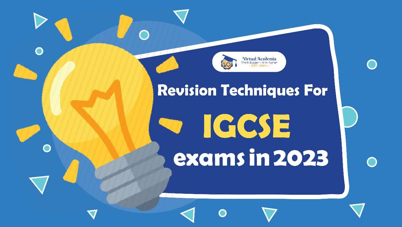 revision techniques for IGCSE exams 2023